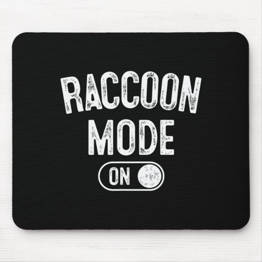 Tapis De Souris Raccoon Mode On Costume Funny Trash Panda Gift Ani (Devant)