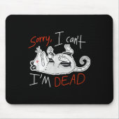 Tapis De Souris Raccoon Sorry I Can't I'm Dead Rat (Devant)
