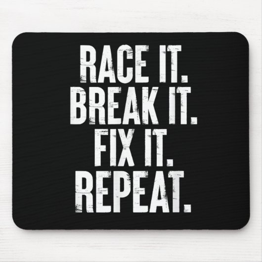 Tapis De Souris Race It Break It Fix It Répéter Funny Car Racing M (Devant)