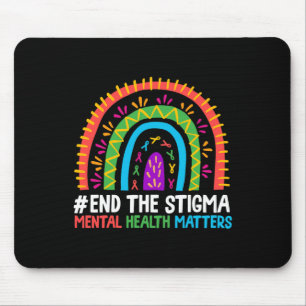 Tapis De Souris Rainbow End The Stigma Mental Health Maten