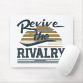 Tapis De Souris Ranimer La Rivalité (Avec souris)