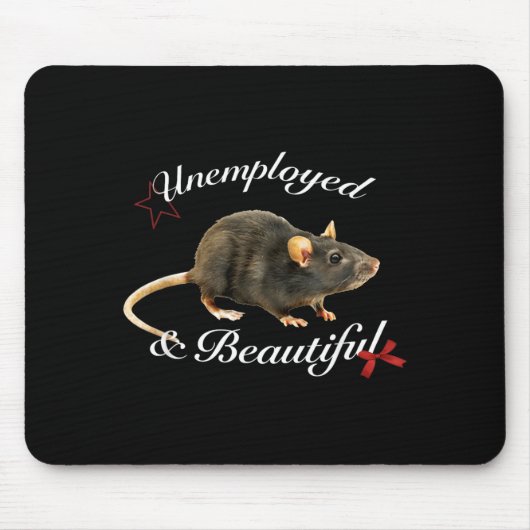Tapis De Souris Rat Chômeur et Beau (Devant)