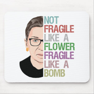 Tapis De Souris RBG Ruth Bader Ginsburg Fragile
