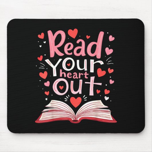 Tapis De Souris Read Your Heart Out Teacher Valentines Day Reading (Devant)