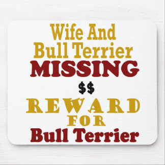 Tapis De Souris Récompense absente de bull-terrier et d'épouse