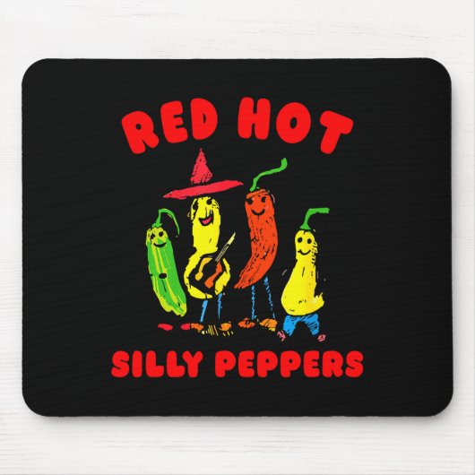 Tapis De Souris Red Hot Silly Peppers, Funny (Devant)