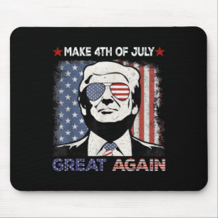 Tapis De Souris Refaire la fête du 4 juillet Grande à nouveau Trum