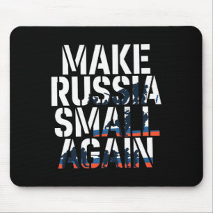 Tapis De Souris Refaire la Russie petite encore 2