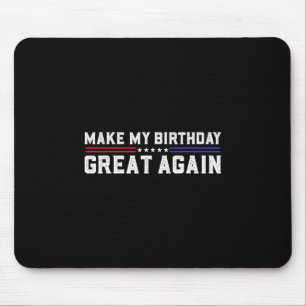 Tapis De Souris Refaire Mon Anniversaire Encore Plus Génial Drôle