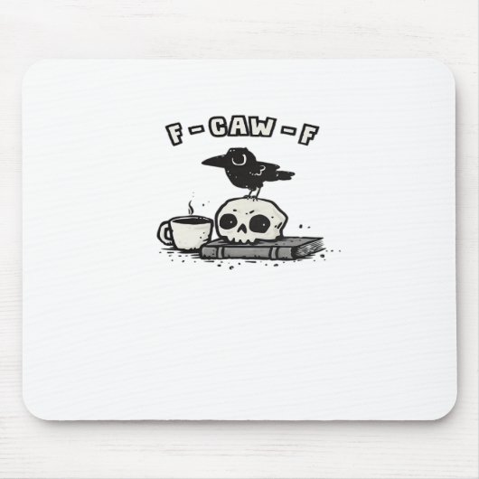 Tapis De Souris Regard Unique F Caw F Cool (Devant)