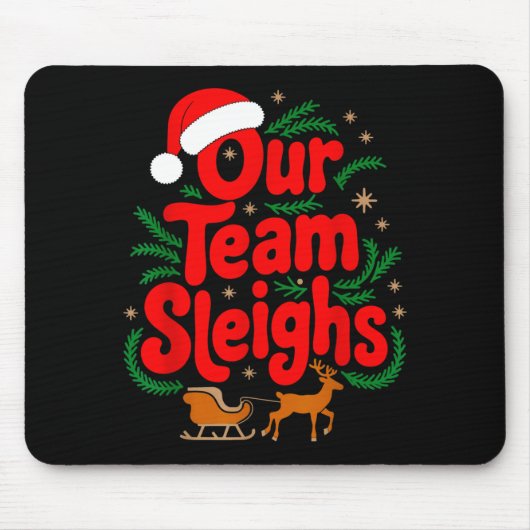 Tapis De Souris Reindeers Santa's Workers Office Our Team Sleighs (Devant)