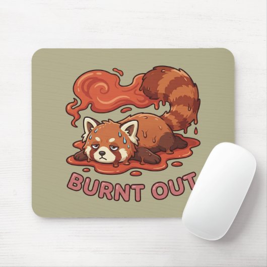 Tapis De Souris Relatable "Burnt Out" Red Panda – Cute Melted Aest (Avec souris)