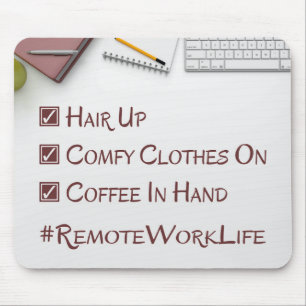Tapis De Souris Remote Work Life