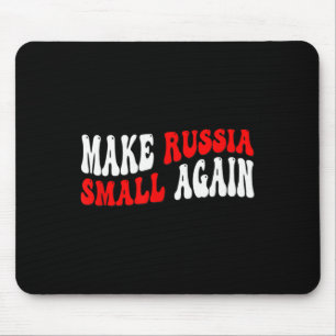 Tapis De Souris Rendez la Russie petite encore une fois