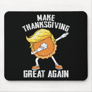 Tapis De Souris Rendre à Thanksgiving sa grandeur automne drôle Tr