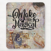 Tapis De Souris Rendre aujourd'hui magique (Devant)
