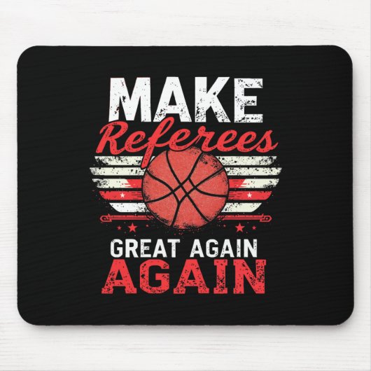 Tapis De Souris Rendre les arbitres plus grands1 (Devant)