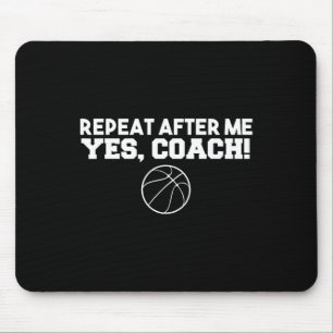Tapis De Souris Répéter après moi Oui Coach Sketll