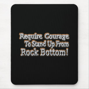 Tapis De Souris "Require Courage" Joli Design. Commandez dès maint