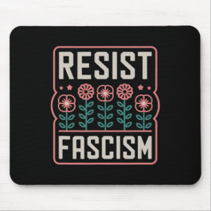 Tapis De Souris Résister au fascisme Protester contre Trump Anti T