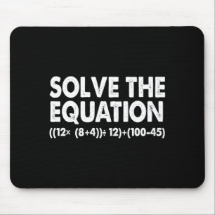 Tapis De Souris Résoudre l'équation Prof de maths drôle 67 Mème Si