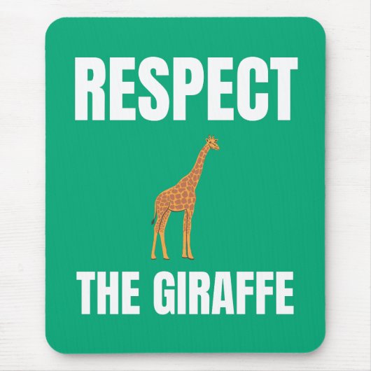 Tapis De Souris Respectez La Giraffe (Devant)