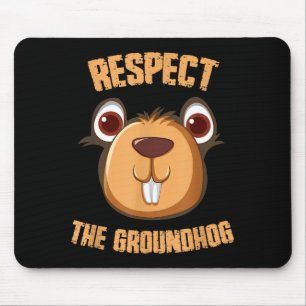 Tapis De Souris Respectez la marmotte drôle de jour de la marmotte