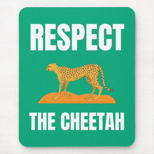 Tapis De Souris Respectez le Cheetah (Devant)
