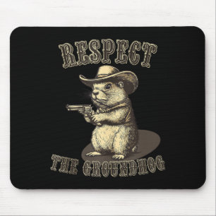 Tapis De Souris Respectez le marmotte Joyeux jour de la marmotte D