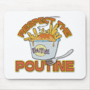 Tapis De Souris Respectez le Poutine