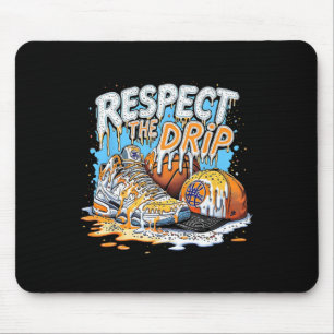 Tapis De Souris Respectez les garçons Drip Sketll Joueur Fan Drôle