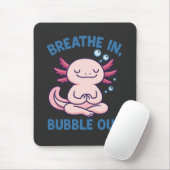 Tapis De Souris Respire En Bubble Axolotl Yoga (Avec souris)