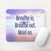 Tapis De Souris Respirer, sortir, avancer, motiver (Avec souris)