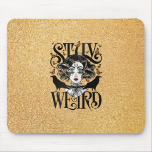 Tapis De Souris Restez Bizarre
