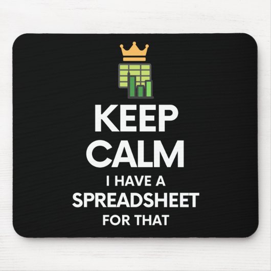Tapis De Souris Restez calme J'ai une feuille de calcul pour ça -  (Devant)