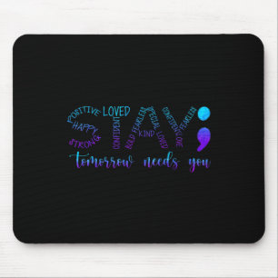 Tapis De Souris Restez demain a besoin de vous 1