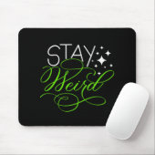 Tapis De Souris Restez Geek bizarre, Introversez, Nerd (Avec souris)