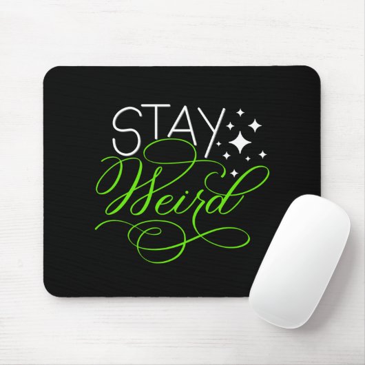 Tapis De Souris Restez Geek bizarre, Introversez, Nerd (Avec souris)