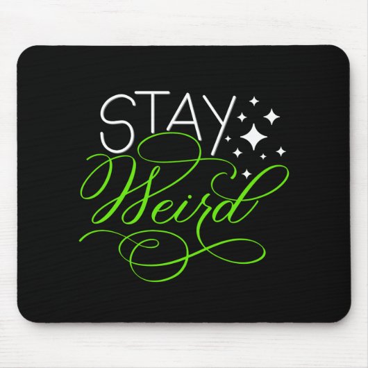 Tapis De Souris Restez Geek bizarre, Introversez, Nerd (Devant)
