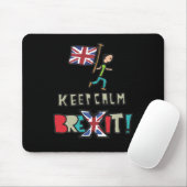 Tapis De Souris Restez tranquille Brexit (Avec souris)