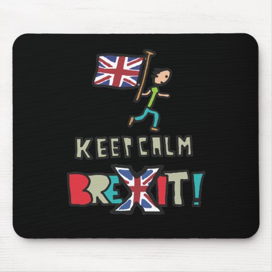 Tapis De Souris Restez tranquille Brexit (Devant)