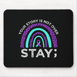 Tapis De Souris Restez Votre Histoire N'est Pas Terminée Préventio