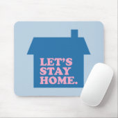 Tapis De Souris Restons à la maison Bleu (Avec souris)