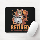 Tapis De Souris Retirement 2026 Retired 2026 Not My Problem Anymor (Avec souris)