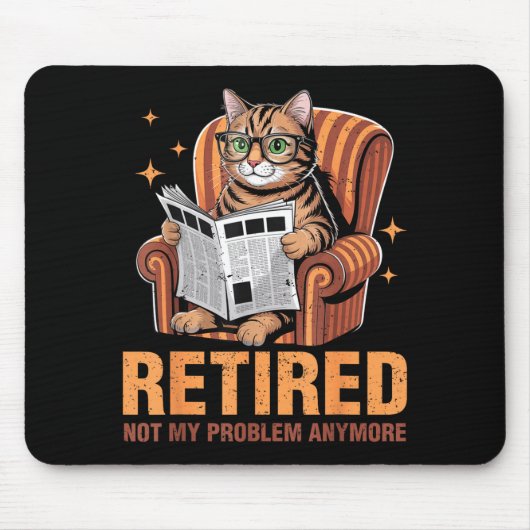 Tapis De Souris Retirement 2026 Retired 2026 Not My Problem Anymor (Devant)