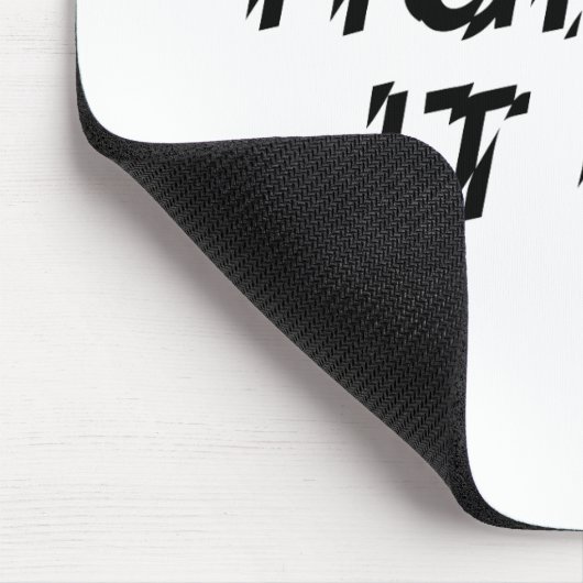 TAPIS DE SOURIS RETIREZ-LE ! (Coin)