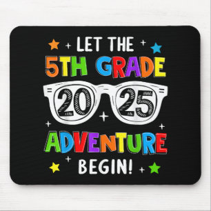 Tapis De Souris Retour à l'école 2025 Que l'aventure de 5e année c