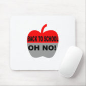 Tapis De Souris Retour À L'École Oh Non (Avec souris)