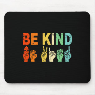 Tapis De Souris Retro Be Kind Main Sign ASL Sensibilisation sur l'