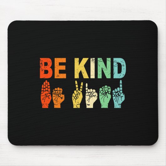 Tapis De Souris Retro Be Kind Main Sign ASL Sensibilisation sur l' (Devant)